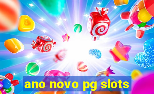 ano novo pg slots